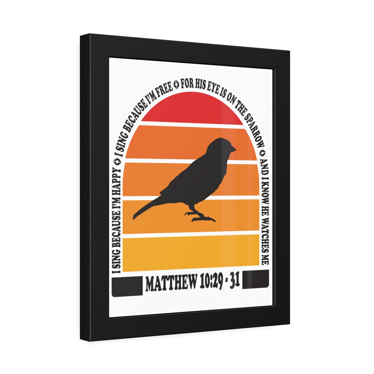 Inspirational Framed Paper Poster - "His Eye is On the Sparrow" Matthew 10:29-31