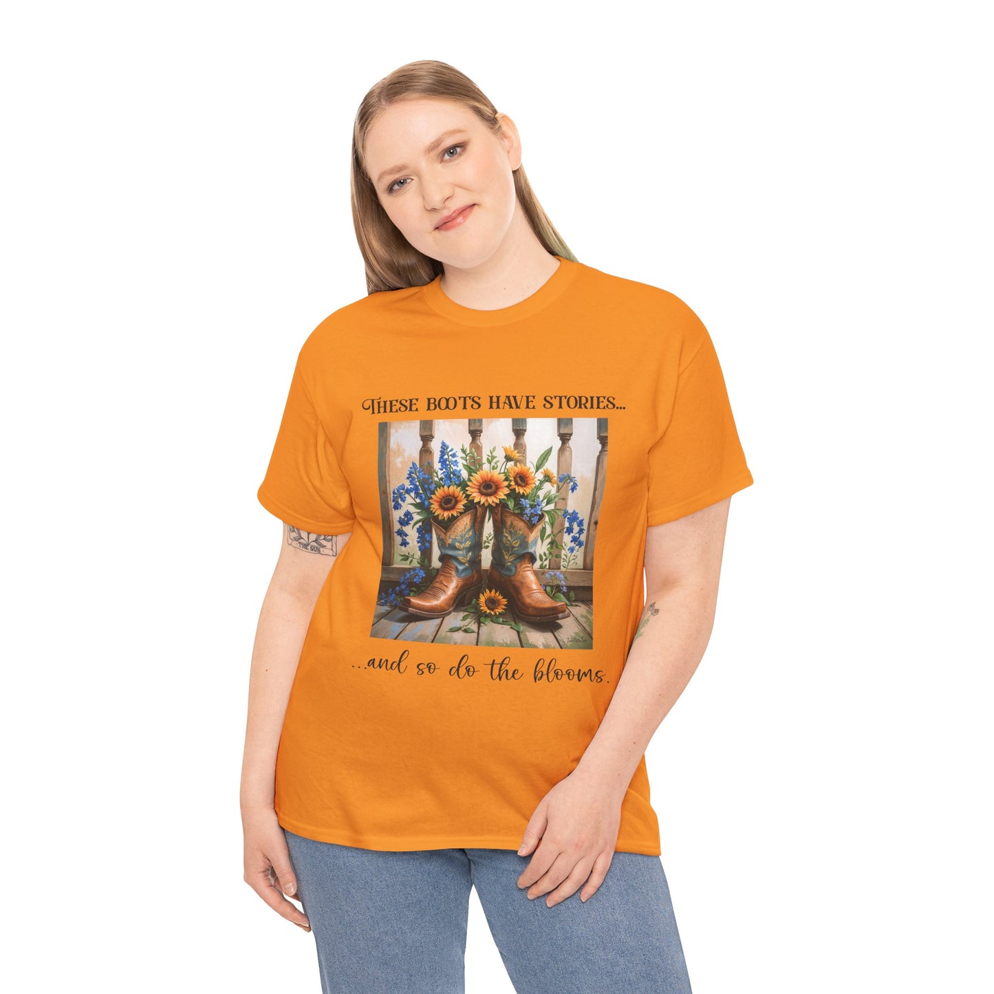These Boots Have Stories... And So Do the Blooms – Gildan 5000 T-Shirt