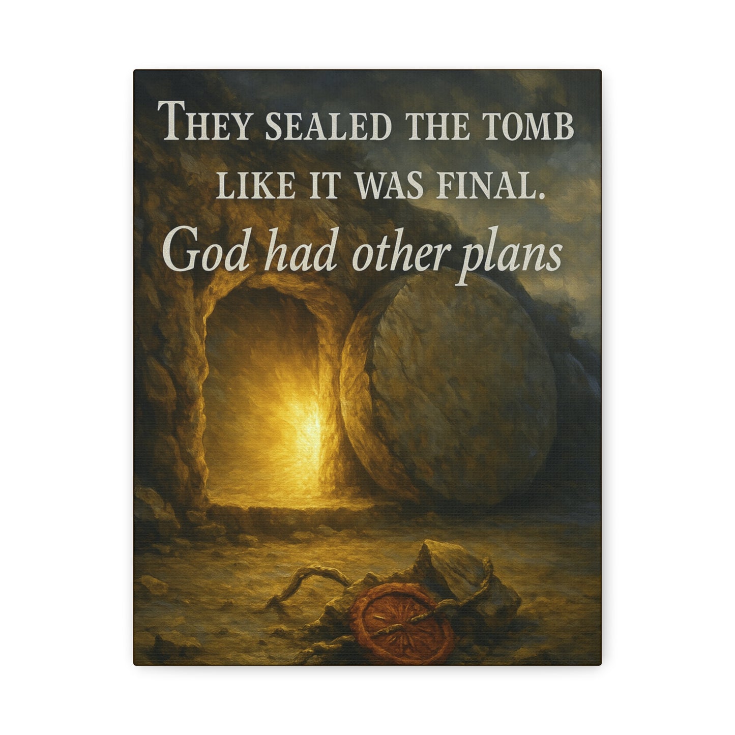 "God Had Other Plans" – Resurrection Canvas Wall Art
