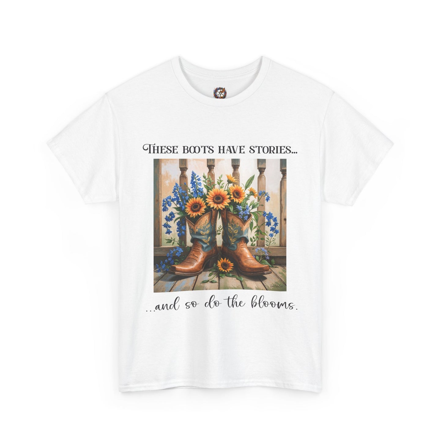These Boots Have Stories... And So Do the Blooms – Gildan 5000 T-Shirt
