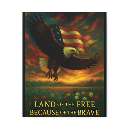 Land of the Free Because of the Brave – Patriotic Canvas Wall Art